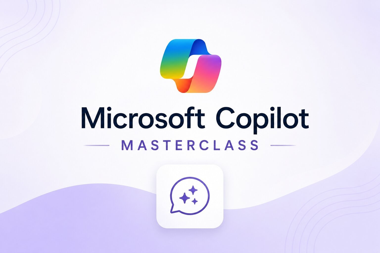 Microsoft Copilot Masterclass
